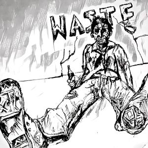 Waste (Explicit)