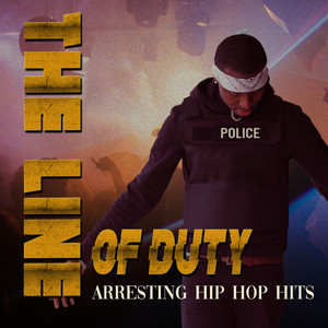 The Line Of Duty (Explicit)