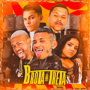 Brota na Treta (Explicit)