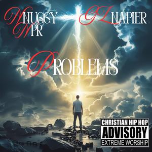 PROBLEMS (feat. GZ NAPIER)