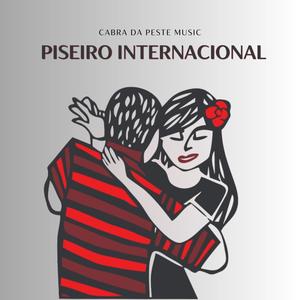 Piseiro Internacional (Sertanejo 2023)
