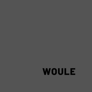 Woule (Explicit)