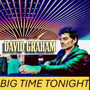 Big Time Tonight