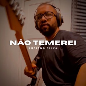 Não Temerei