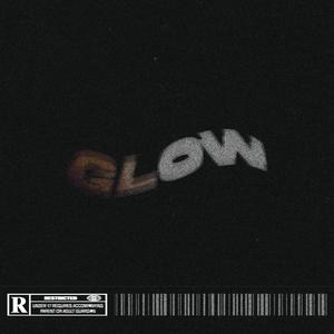 Glow (Explicit)