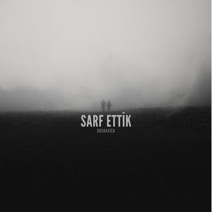 Sarf Ettik (feat. İCA) [Explicit]