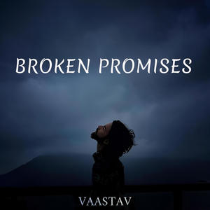 Broken Promises