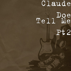 Tell Me Pt2 (Explicit)