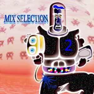 Mix Selection 2 (Electrotechno Compilation)