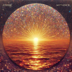 Sonrise (Matthew 10)