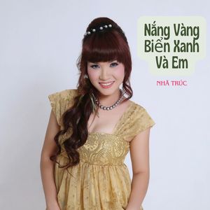 Nắng Vàng Biển Xanh Và Em