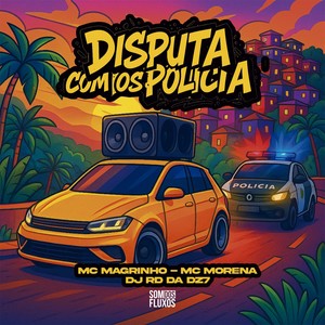 Disputa com os Polícia (Explicit)
