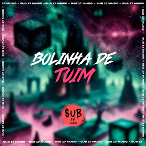 BOLINHA DE TUIM (Explicit)