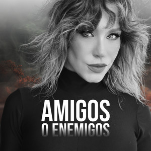 Amigos o Enemigos