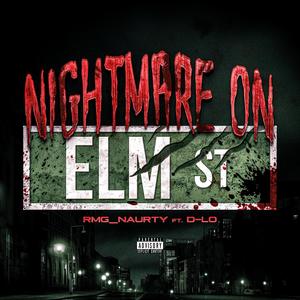 Nightmare On Elm Street (feat. D-Lo) (Explicit)