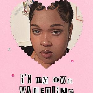 Im My Own Valentine (Explicit)