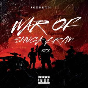 WAR OF SHUGA BRYM EP.1 (Explicit)
