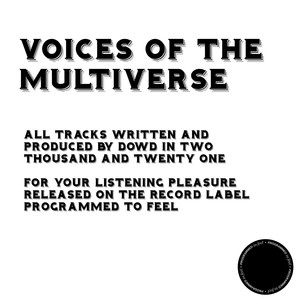 Voices of the Multiverse
