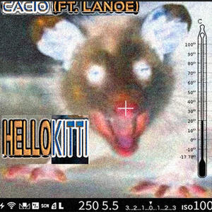 HELLOKITTI (feat. La Noe) (Explicit)