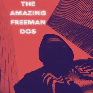 The Amazing Freeman Dos