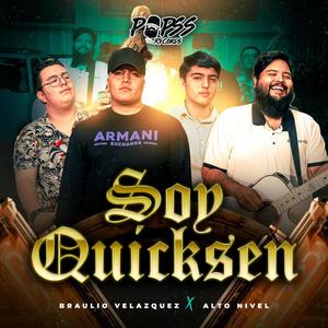 SOY QUICKSEN (feat. Alto Nivel) [Explicit]