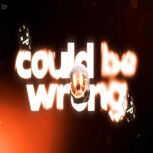 MEGA COULD BE WRONG (EXTENDED|Explicit)