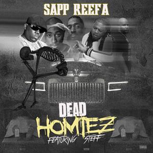 Dead Homies (feat. Young Steff) [Explicit]