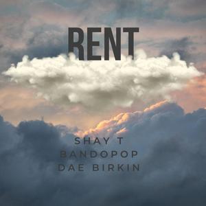 Rent (Explicit)