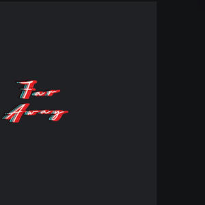 Far Away (feat. ZXX)