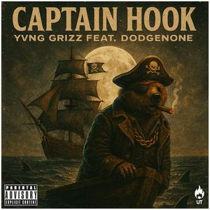 Captain Hook (feat. DodgeNone) (Explicit)