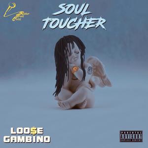 Soul Toucher (Explicit)