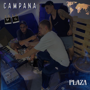 Plaza - Campana (Explicit)