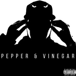 Pepper & vinegar (Explicit)