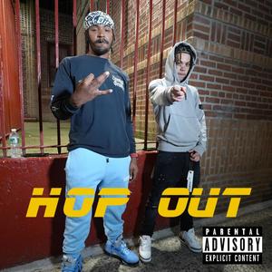 HOP OUT (feat. ElevatedAntoo) [Explicit]