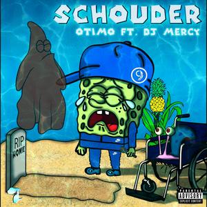 Schouder (feat. DJ Mercy|Explicit)