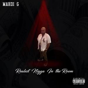 Realest Nigga In The Room (Explicit)