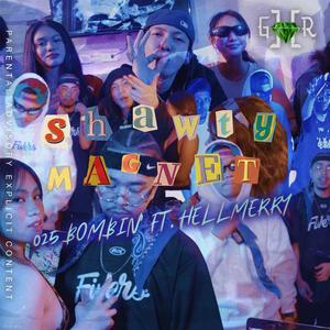 Shawty Magnet (feat. Hellmerry) [Explicit]