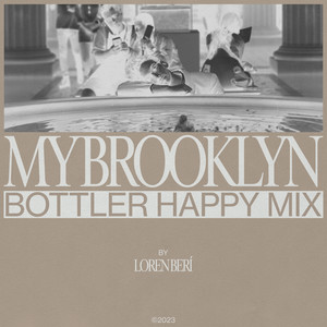My Brooklyn (Is Better Than Yours) - Bottler Happy Mix [Explicit]
