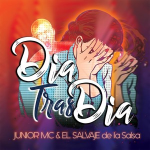 Dia Tras Dia (feat. El Salvaje De La Salsa)