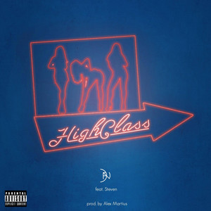 Highclass (Explicit)