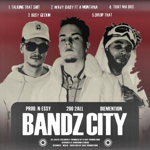 Bandz City (Explicit)