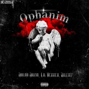 Ophanim (feat. Solar Sozin & Silent) [Explicit]