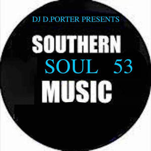 SOUTHERN SOUL MUSIC 53