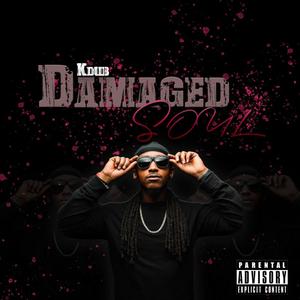 Damaged Soul (Explicit)