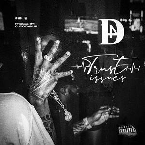 Trust Issues (Explicit)
