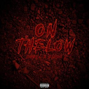 On The Low (Explicit)