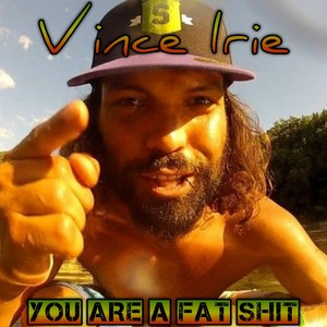 You Are a Fat **** (Explicit)