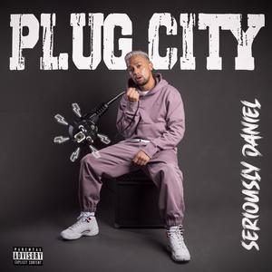 Plug City (Explicit)