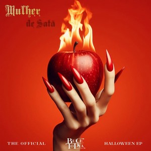 MULHER DE SATÃ: THE OFFICIAL BUCÉTOPIA HALLOWEEN EP (Explicit)