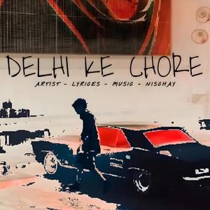 delhi ke chore (Explicit)